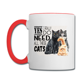 Yes I Need All These Cats - Contrast Coffee Mug - white/red