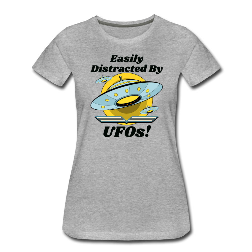 Easily Distracted - UFOs - Women’s Premium T-Shirt - heather gray