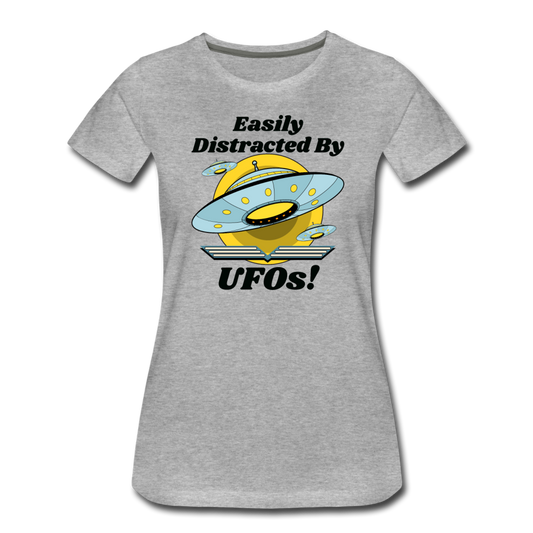 Easily Distracted - UFOs - Women’s Premium T-Shirt - heather gray