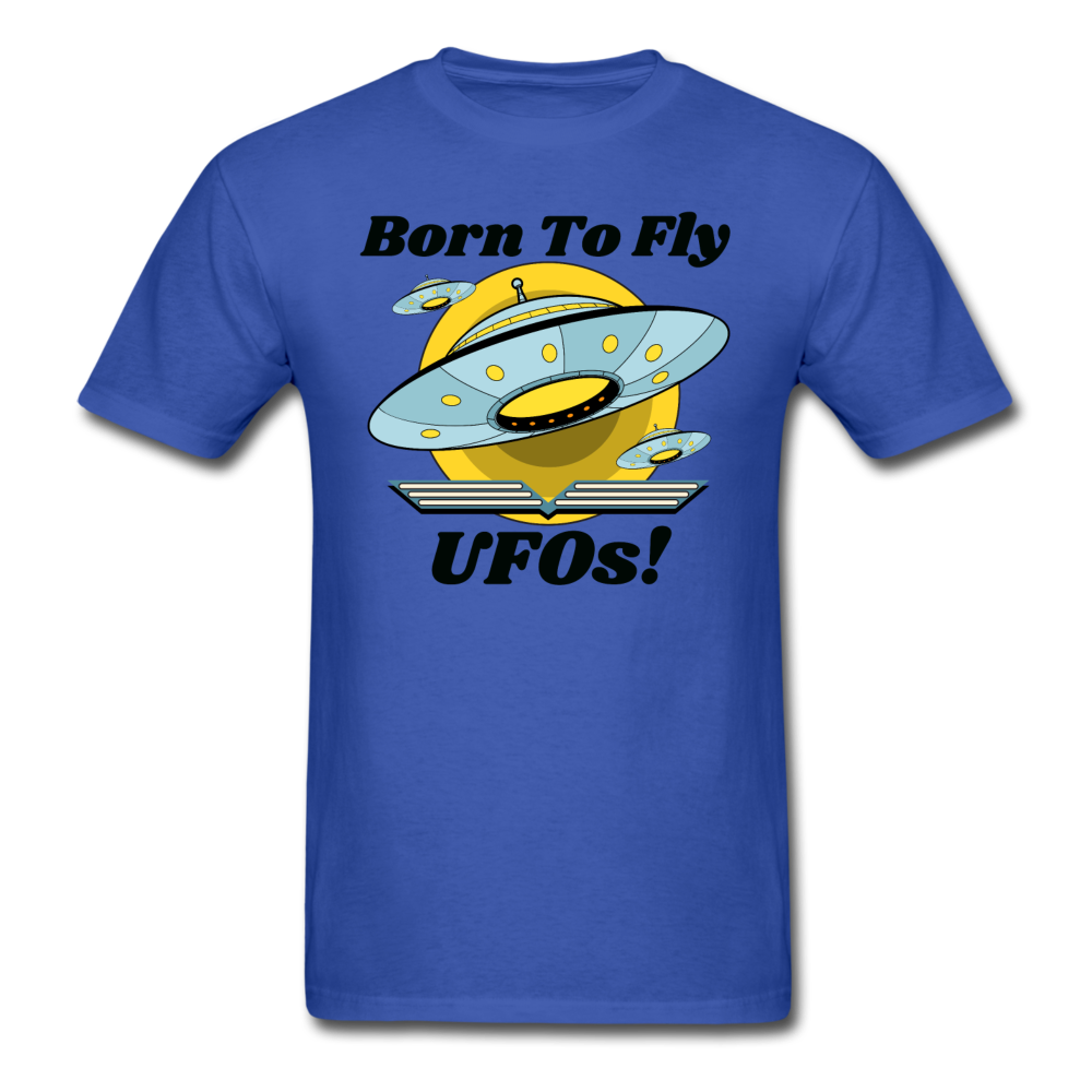 Born To Fly - UFOs - Unisex Classic T-Shirt - royal blue