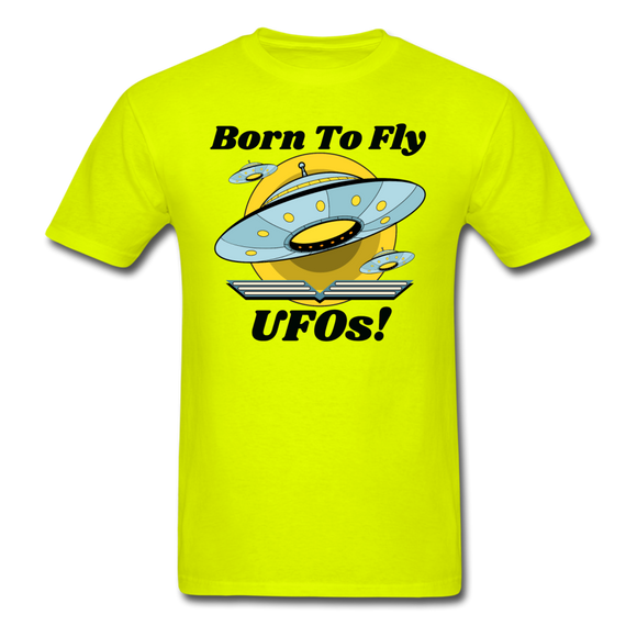 Born To Fly - UFOs - Unisex Classic T-Shirt - safety green