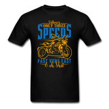 Only Three Speeds - Unisex Classic T-Shirt - black