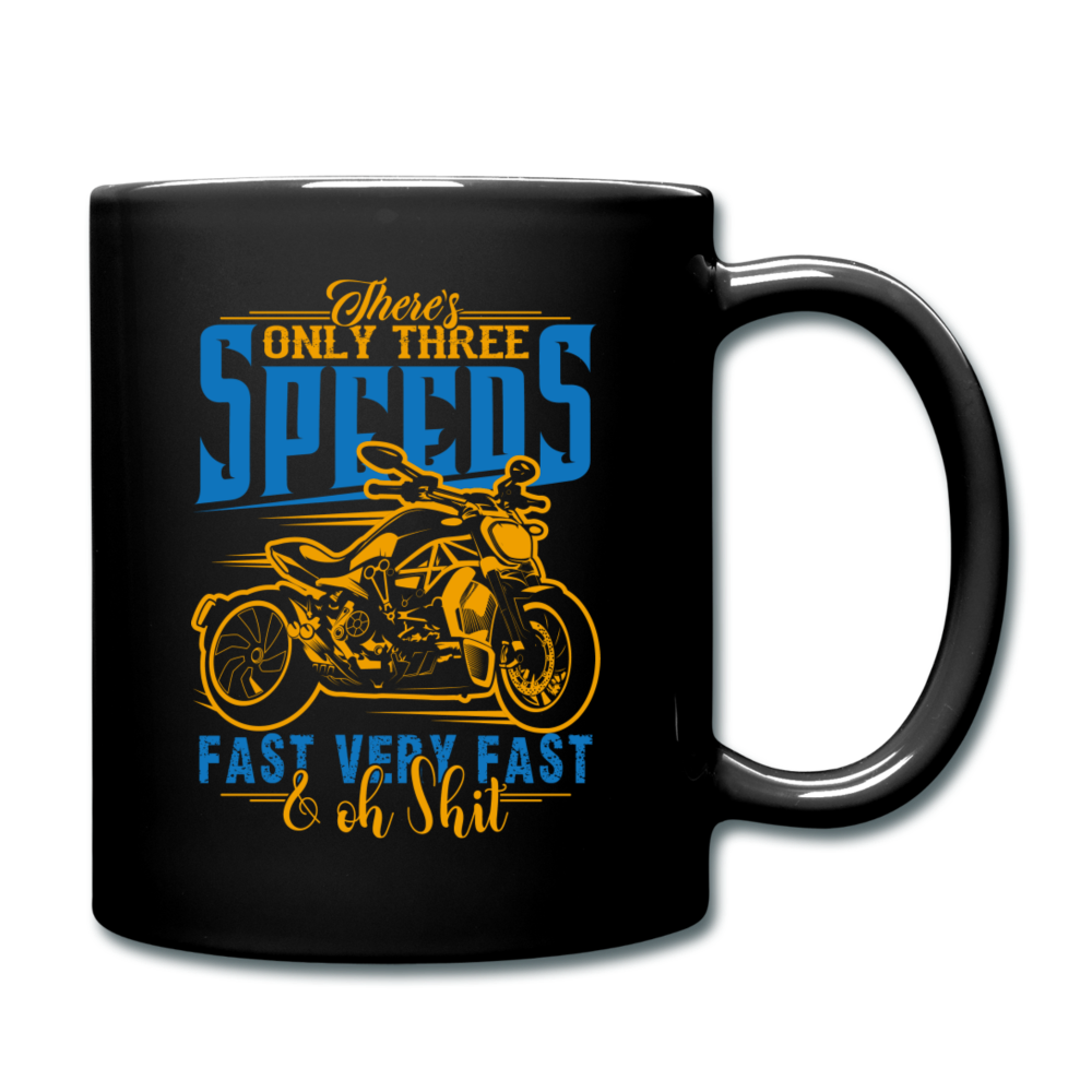 Only Three Speeds - Full Color Mug - black