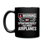 Warning Talk About Airplanes - Full Color Mug - black