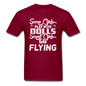 Some Girls Go Flying - Unisex Classic T-Shirt - burgundy