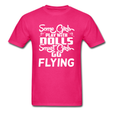 Some Girls Go Flying - Unisex Classic T-Shirt - fuchsia