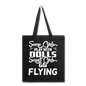 Some Girls Go Flying - Tote Bag - black