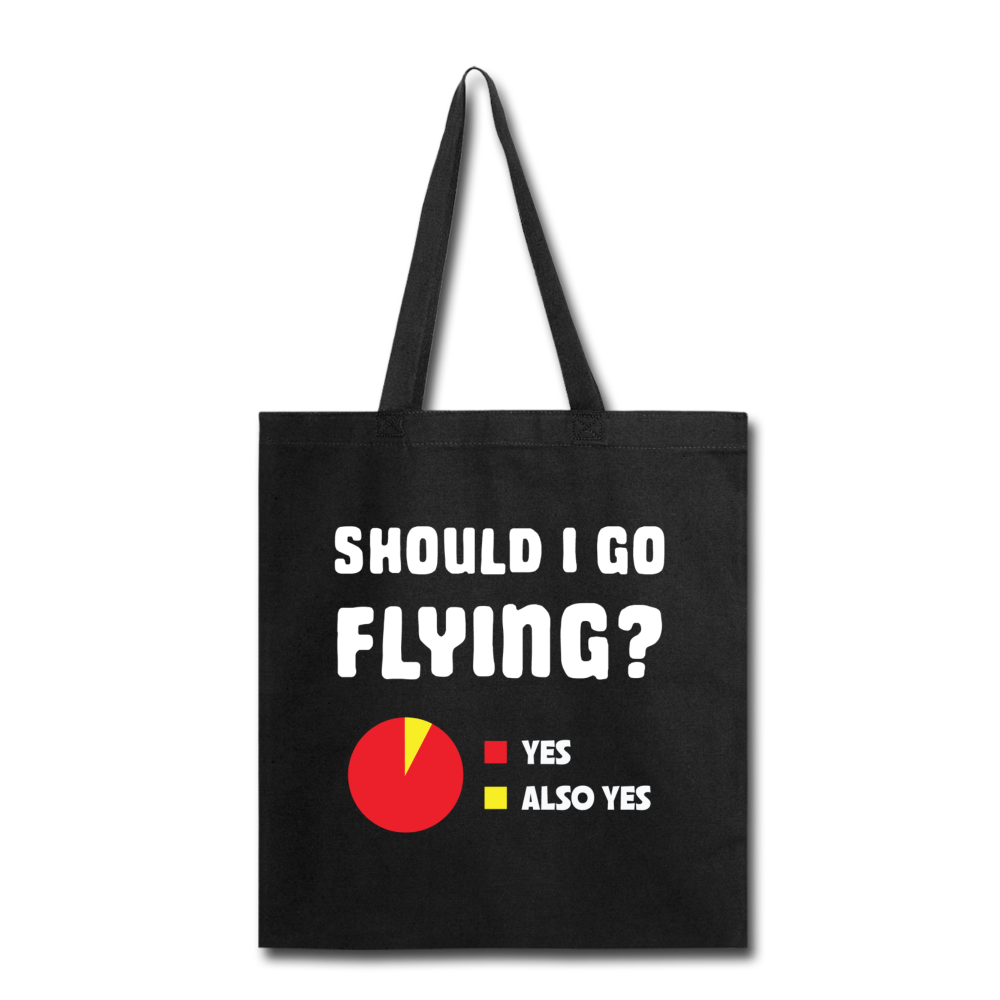 Should I Go Flying - Tote Bag - black