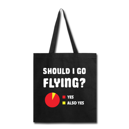 Should I Go Flying - Tote Bag - black