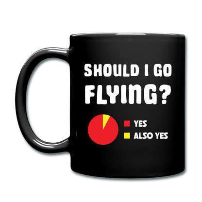 Should I Go Flying - Full Color Mug - black