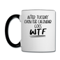 After Tuesday WTF - Contrast Coffee Mug - white/black