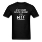 After Tuesday WTF - White - Unisex Classic T-Shirt - black