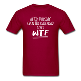 After Tuesday WTF - White - Unisex Classic T-Shirt - dark red