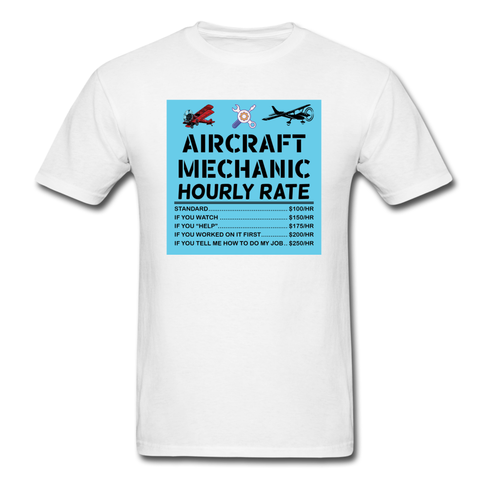 Aircraft Mechanic Hourly Rate - Color - Unisex Classic T-Shirt - white