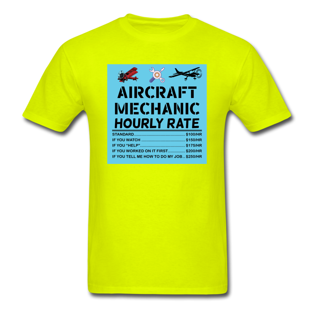 Aircraft Mechanic Hourly Rate - Color - Unisex Classic T-Shirt - safety green