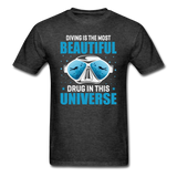 Scuba Diving - Beautiful Drug - Unisex Classic T-Shirt - heather black
