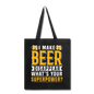 Superpower - Make Beer Disappear - Tote Bag - black