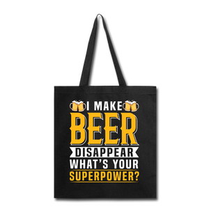 Superpower - Make Beer Disappear - Tote Bag - black