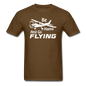 Be Happy And Go Flying - White - Unisex Classic T-Shirt - brown