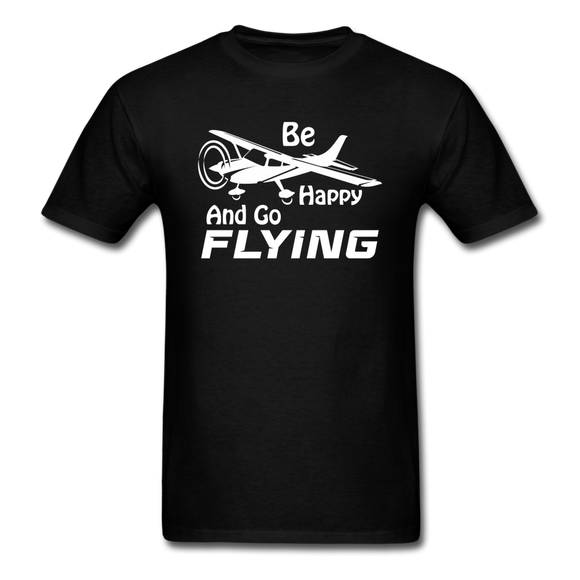 Be Happy And Go Flying - White - Unisex Classic T-Shirt - black