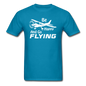 Be Happy And Go Flying - White - Unisex Classic T-Shirt - turquoise