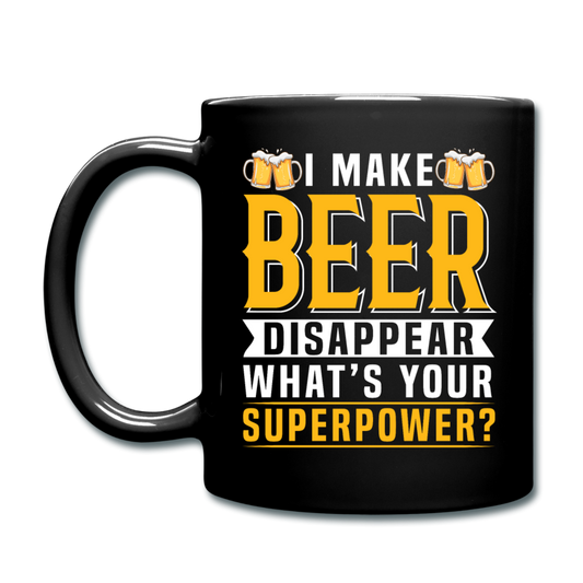 Superpower - Make Beer Disappear - Full Color Mug - black