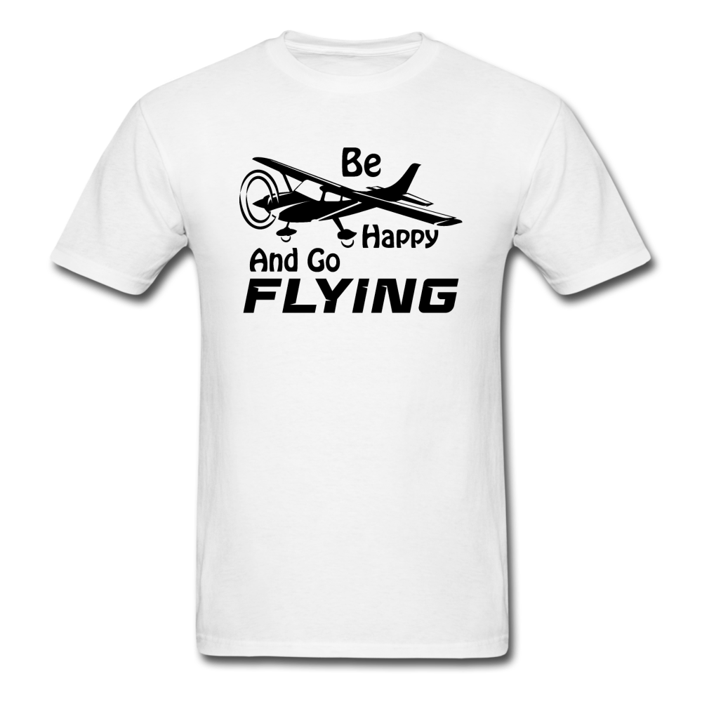 Be Happy And Go Flying - Black - Unisex Classic T-Shirt - white