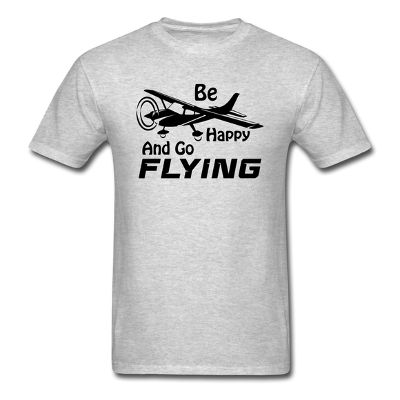 Be Happy And Go Flying - Black - Unisex Classic T-Shirt - heather gray