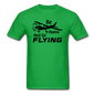 Be Happy And Go Flying - Black - Unisex Classic T-Shirt - bright green