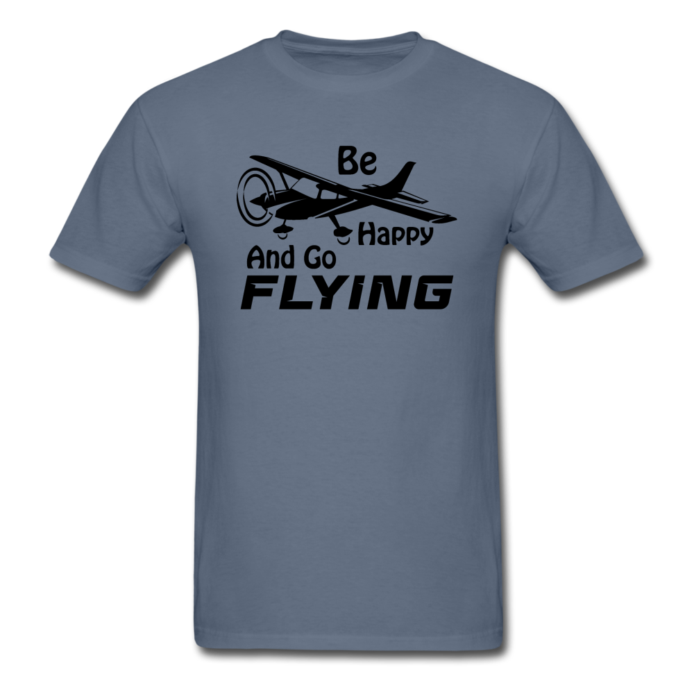 Be Happy And Go Flying - Black - Unisex Classic T-Shirt - denim