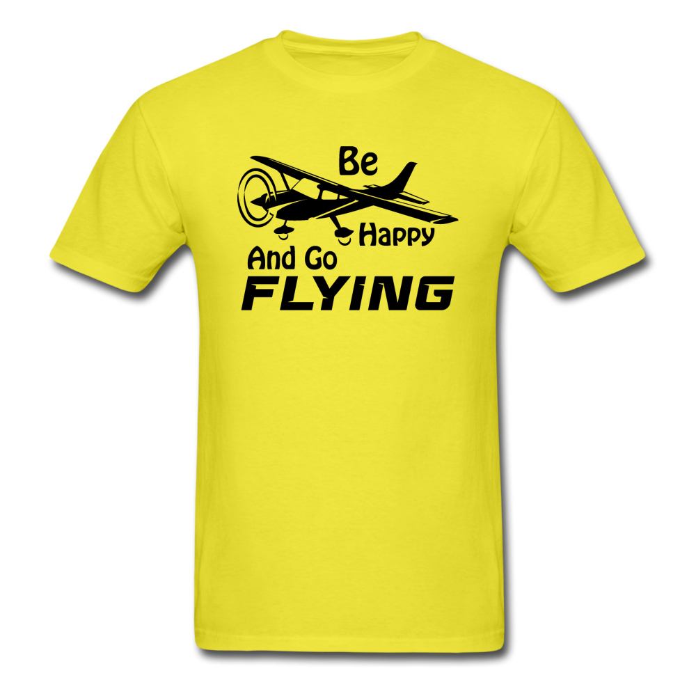 Be Happy And Go Flying - Black - Unisex Classic T-Shirt - yellow