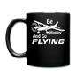 Be Happy And Go Flying - White - Full Color Mug - black