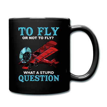 To Fly Or Not To Fly - Full Color Mug - black