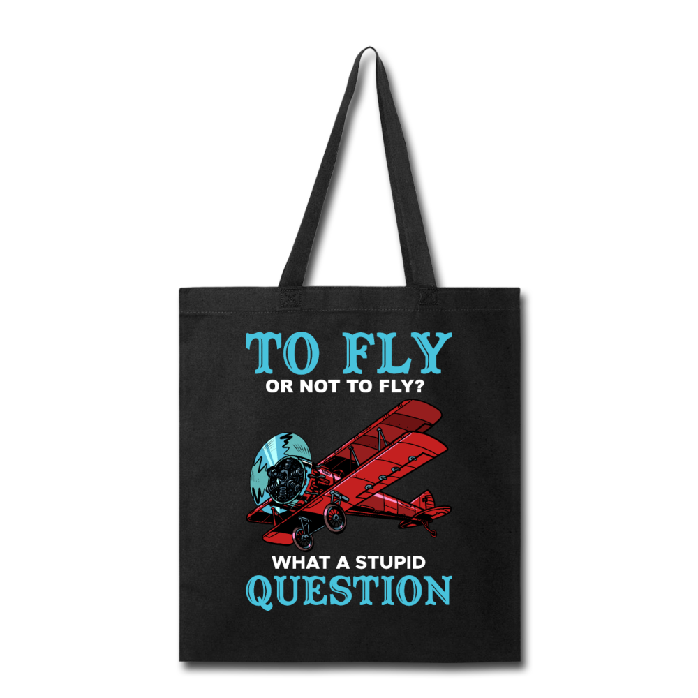 To Fly Or Not To Fly - Tote Bag - black