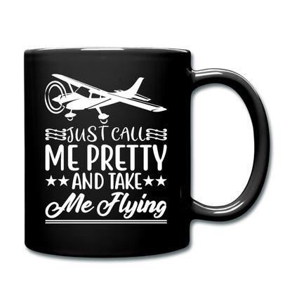 Call Me Pretty - Take Me Flying - White - Full Color Mug - black