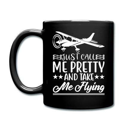 Call Me Pretty - Take Me Flying - White - Full Color Mug - black