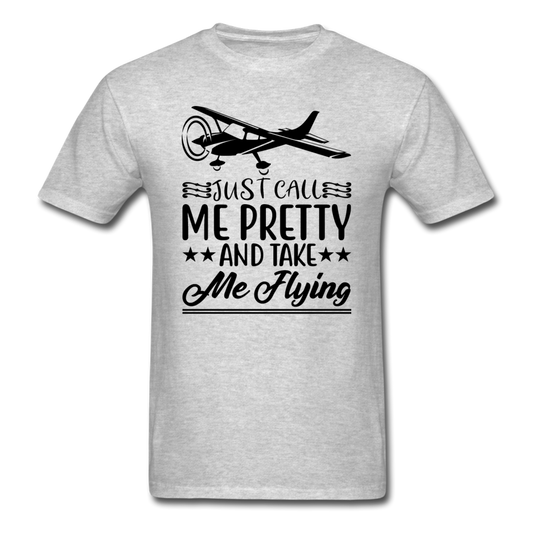 Call Me Pretty - Take Me Flying - Black - Unisex Classic T-Shirt - heather gray