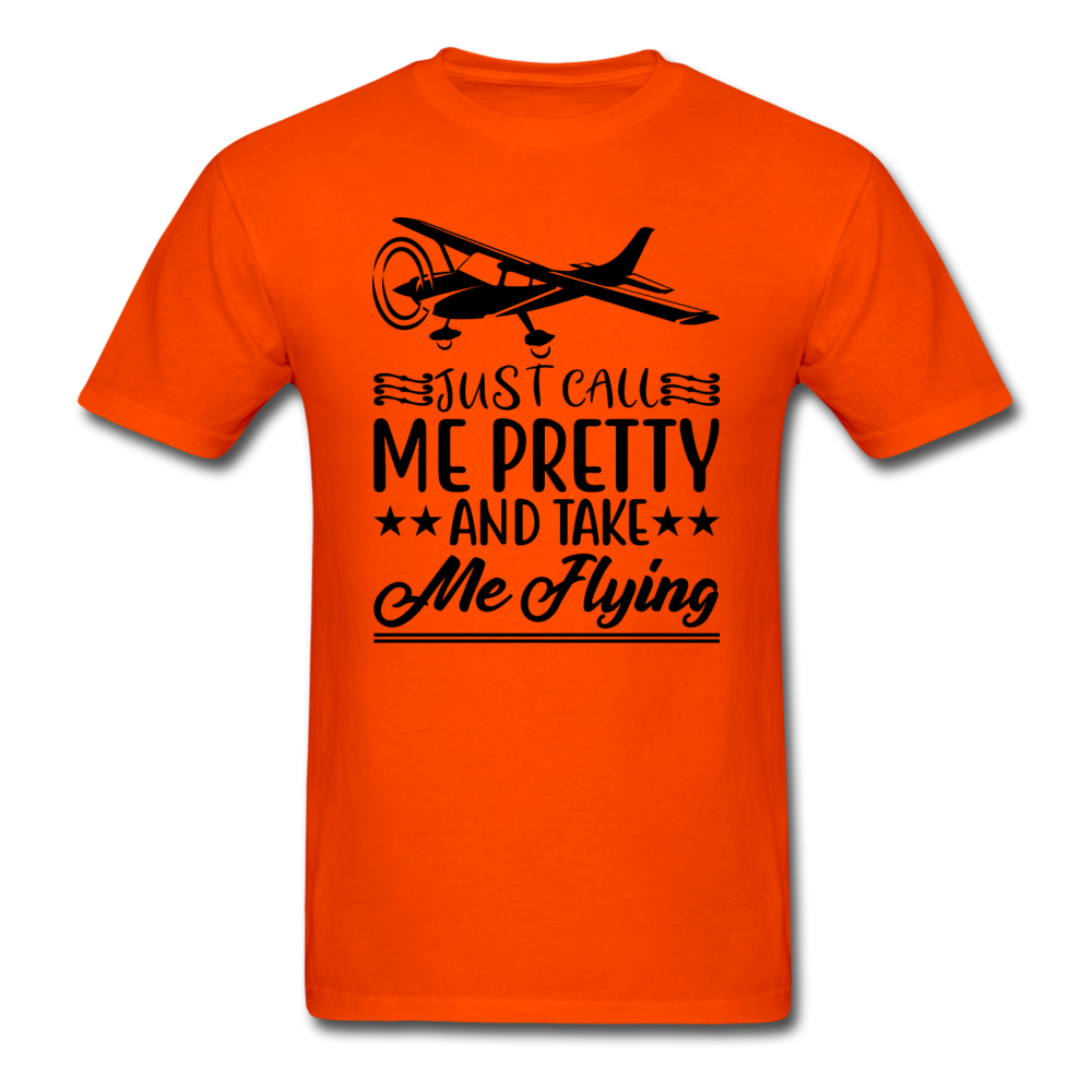 Call Me Pretty - Take Me Flying - Black - Unisex Classic T-Shirt - orange