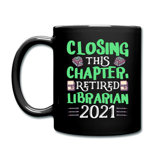 Librarian - Retired 2021 - Full Color Mug - black