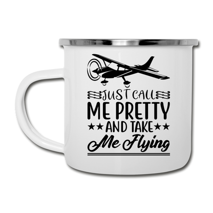 Call Me Pretty - Take Me Flying - Black - Camper Mug - white