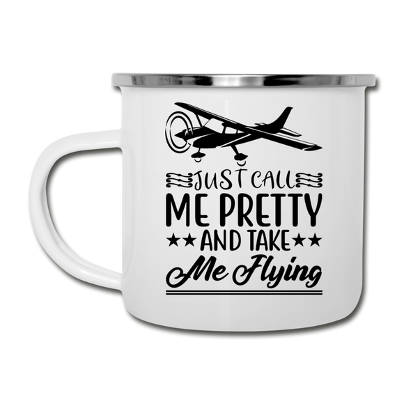 Call Me Pretty - Take Me Flying - Black - Camper Mug - white