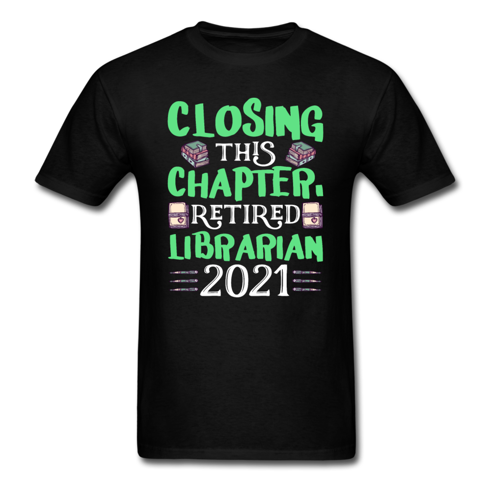 Librarian - Retired 2021 - Unisex Classic T-Shirt - black