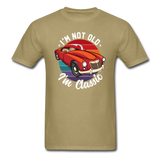 I'm Not Old - MGA - Unisex Classic T-Shirt - khaki