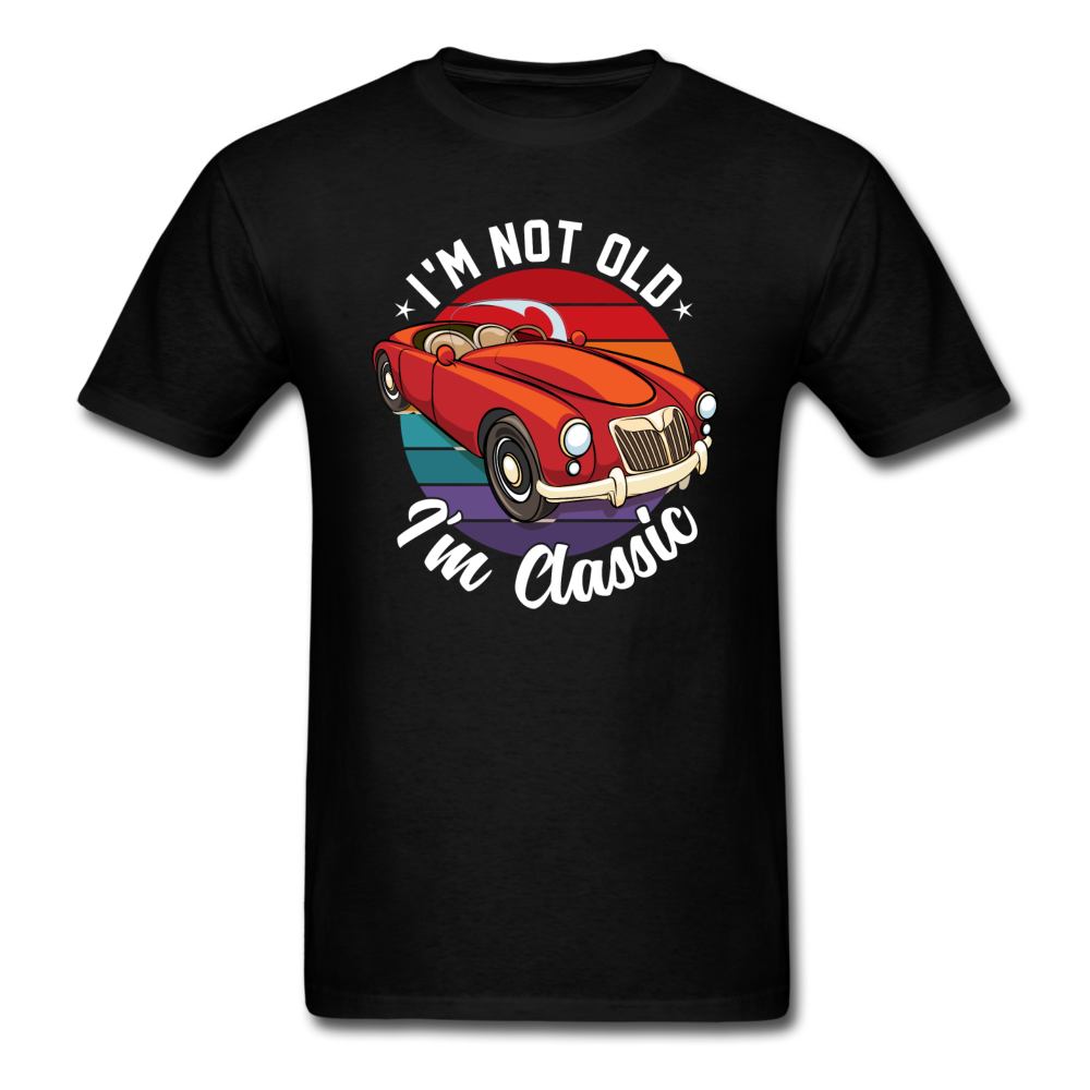 I'm Not Old - MGA - Unisex Classic T-Shirt - black