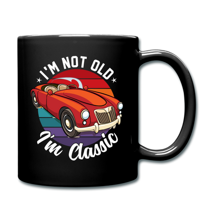 I'm Not Old - MGA - Full Color Mug - black