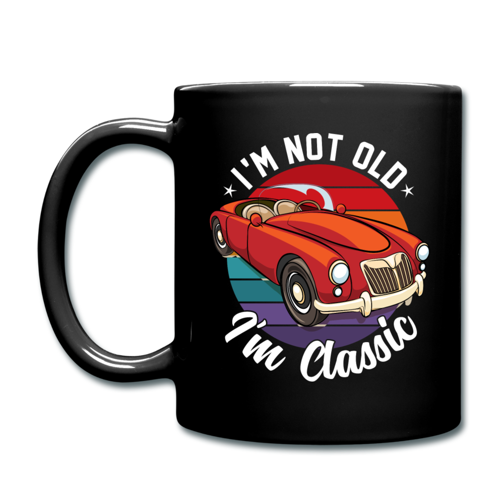 I'm Not Old - MGA - Full Color Mug - black