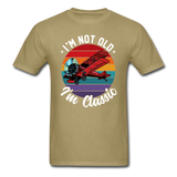 I'm Not Old - Biplane - Unisex Classic T-Shirt - khaki