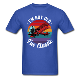I'm Not Old - Biplane - Unisex Classic T-Shirt - royal blue