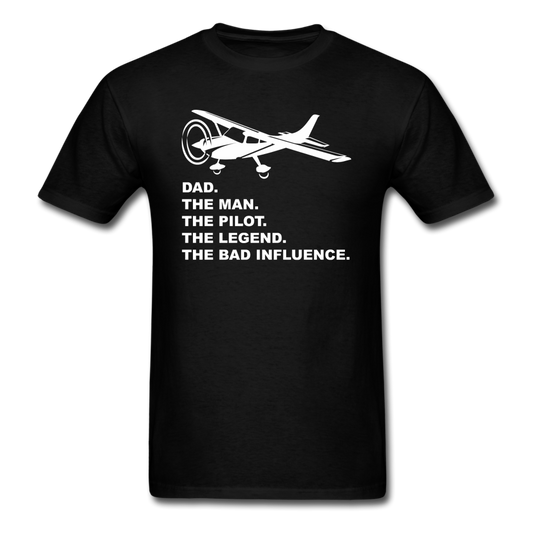 Dad - Man, Pilot, Legend, Bad - White - Unisex Classic T-Shirt - black