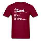 Dad - Man, Pilot, Legend, Bad - White - Unisex Classic T-Shirt - burgundy